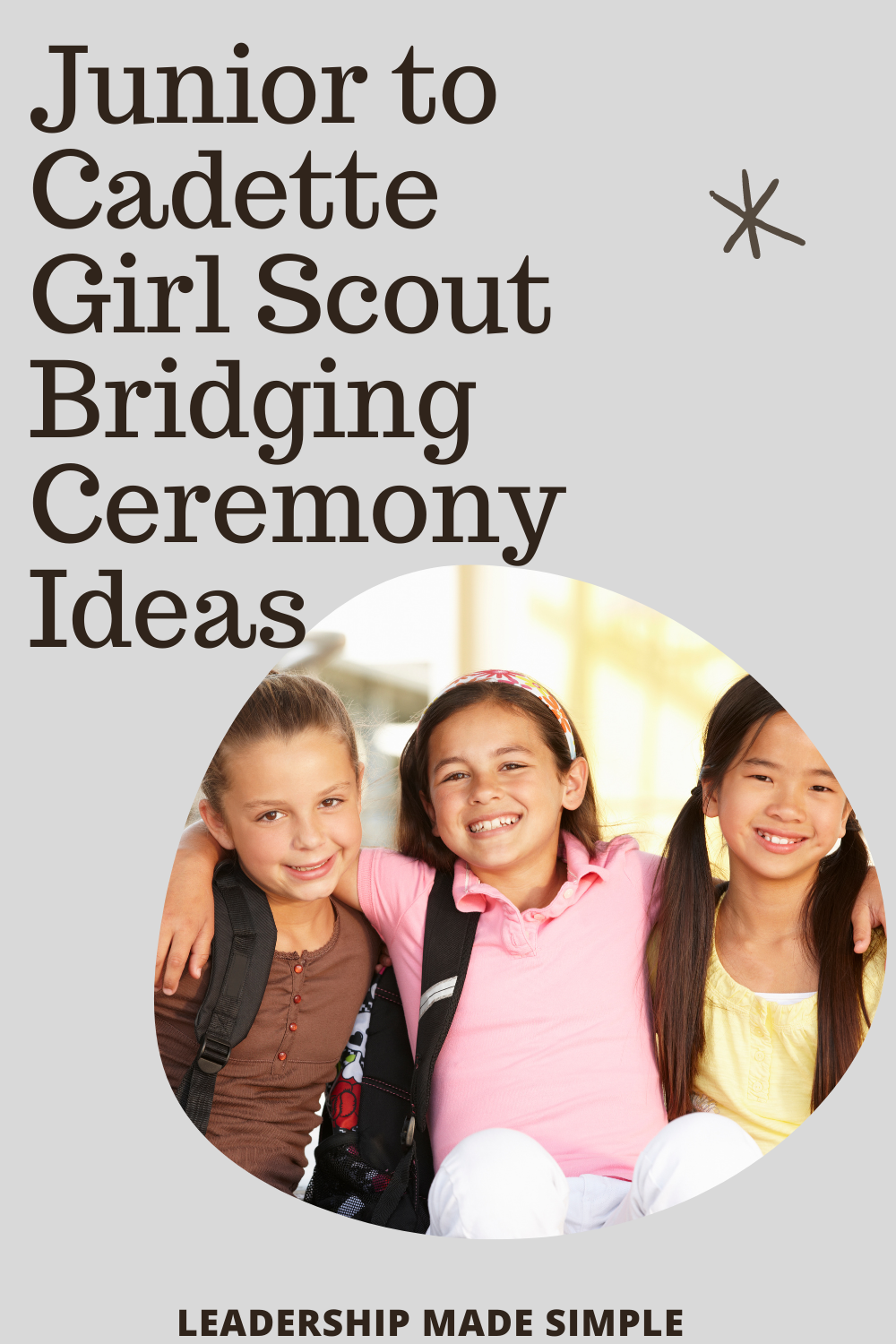 Junior to Cadette Girl Scout Bridging Ceremony Resources for Leaders
