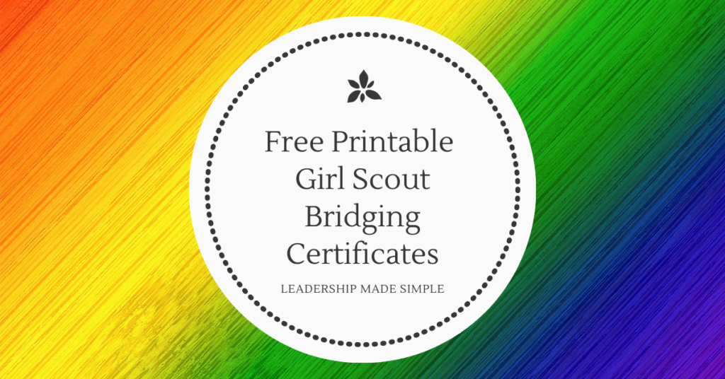 Free Printable Girl Scout Bridging Certificates for All Levels