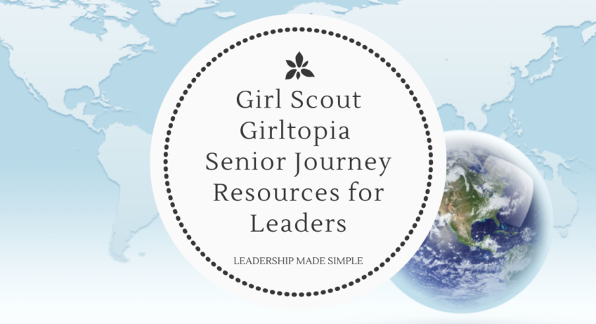 Girl Scout Senior Girltopia Journey resources for leaders