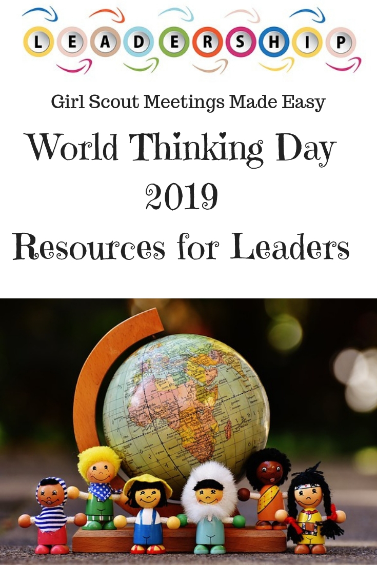 World Thinking Day Resources Girl Scout World Thinking Day Activities