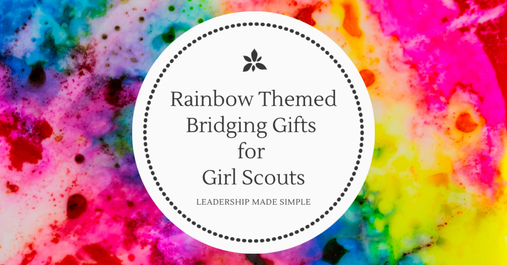 Girl Scout Bridging Resources For Leaders