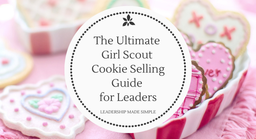 Ultimate Girl Scout Cookie Selling Guide