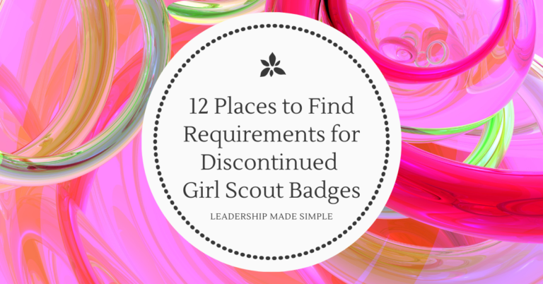 12 Places to Find Requirements for Discontinued Girl Scout Badges