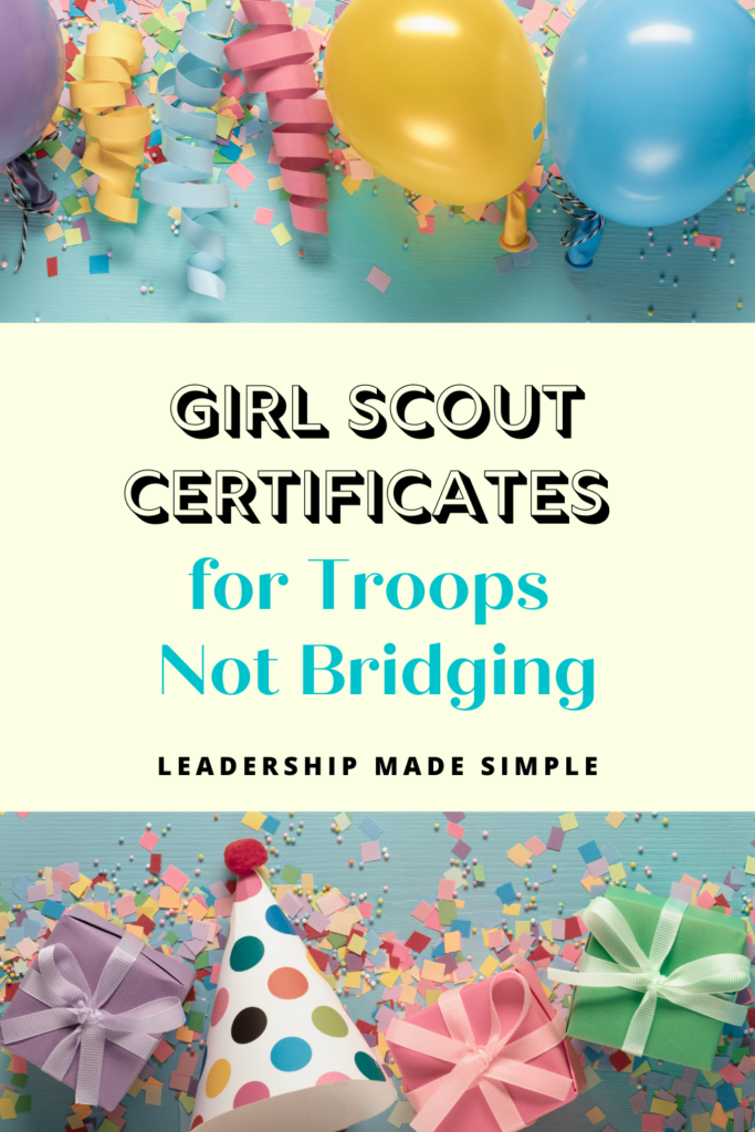 Girl Scout Certificates for Troops Not Bridging