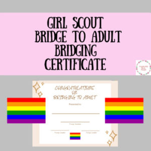 Girl Scout Bridging Certificates for All Levels of Scouts - Troop Leader