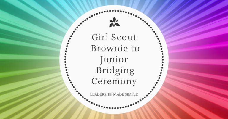 Girl Scout Brownie to Junior Bridging Ceremony Resources - Troop Leader