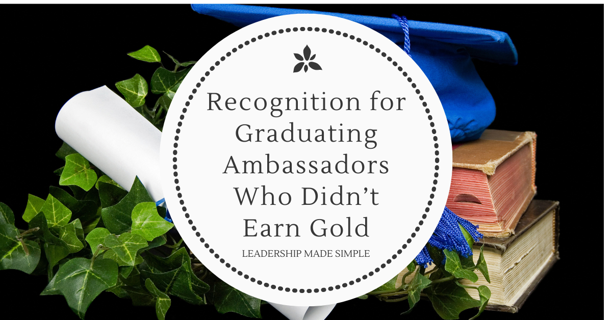 Recognition for Graduating Ambassadors Who Did Not Earn the Girl Scout Gold Award