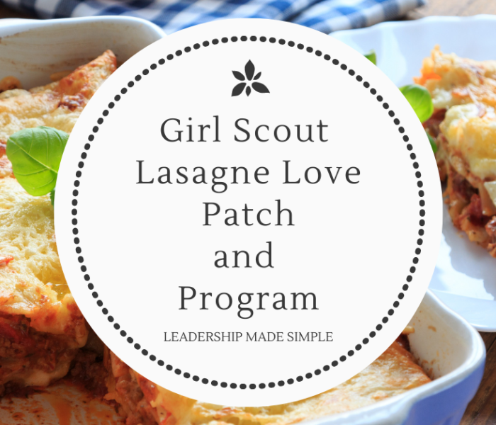 Girl Scout Community Service Free Lasagna Love Program and Patch