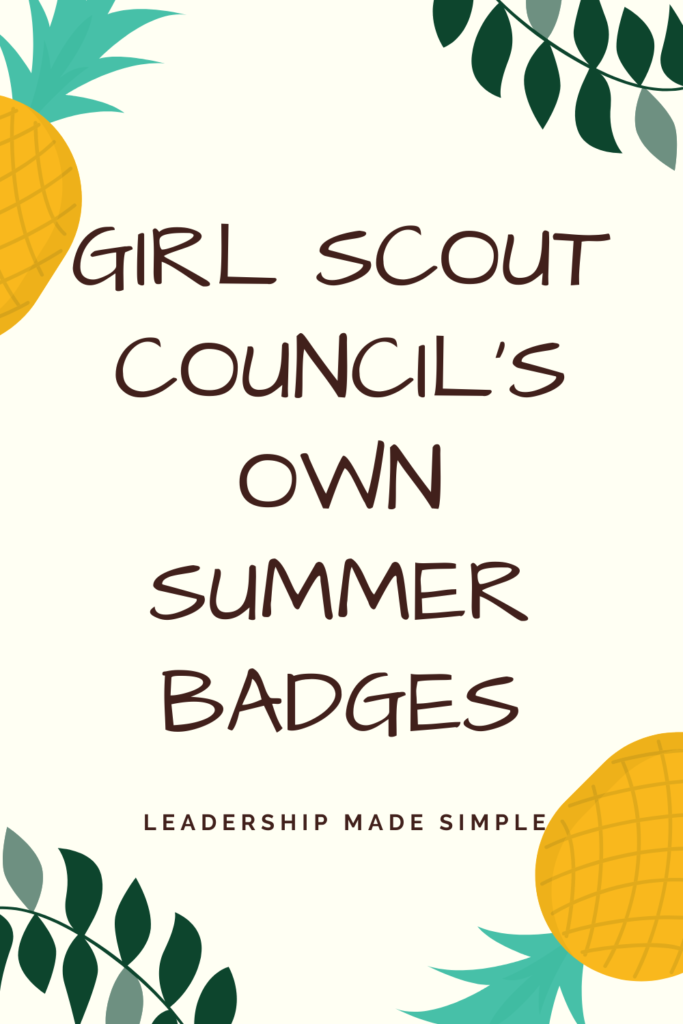 Girl Scout Council's Own Summer Badges to Earn