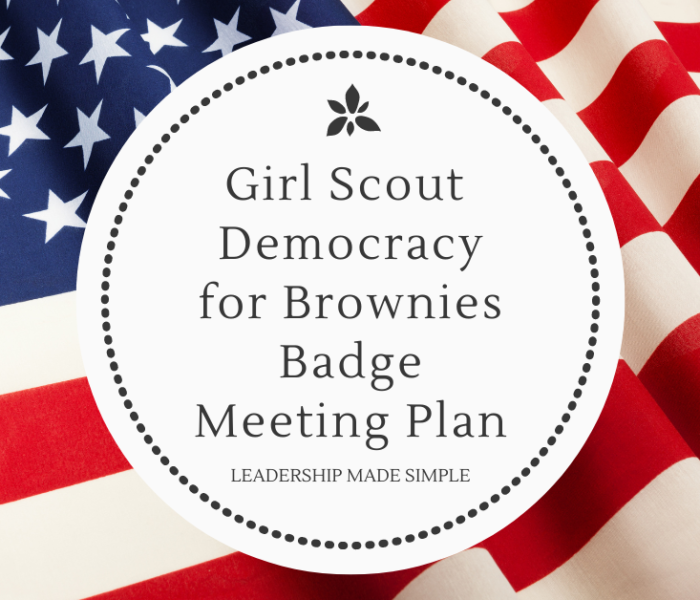 Girl Scout Democracy for Brownies Badge Meeting Plan