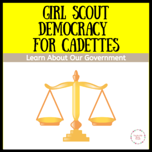 Girl Scout Democracy for Cadettes Badge