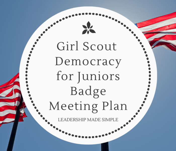 Girl Scout Democracy for Juniors Badge Meeting Plan