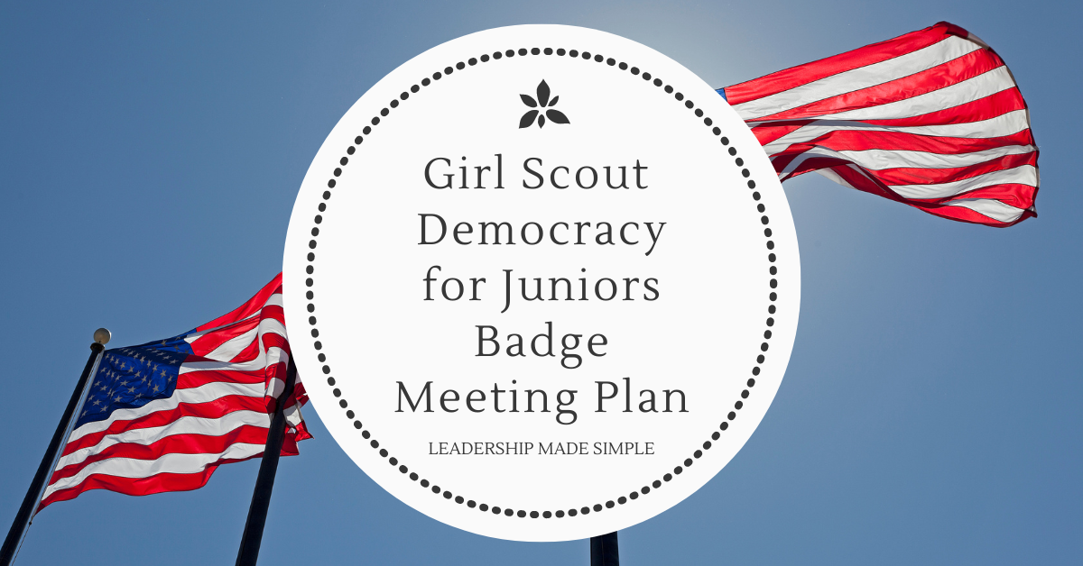 Girl Scout Democracy for Juniors Badge Meeting Plan