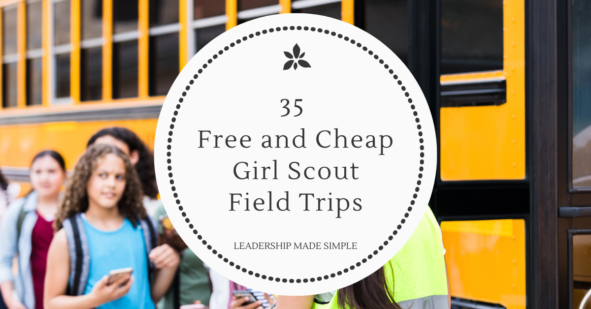 35 Free and Cheap Girl Scout Field Trips