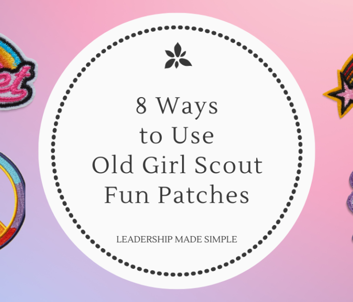 8 Ways to Use Old Girl Scout Fun Patches