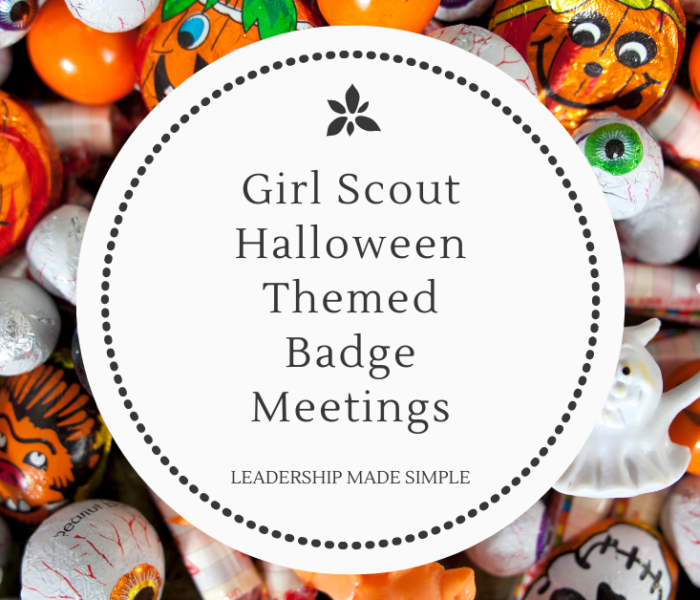 7 Girl Scout Halloween Badge Earning and Fun Themed Meetings