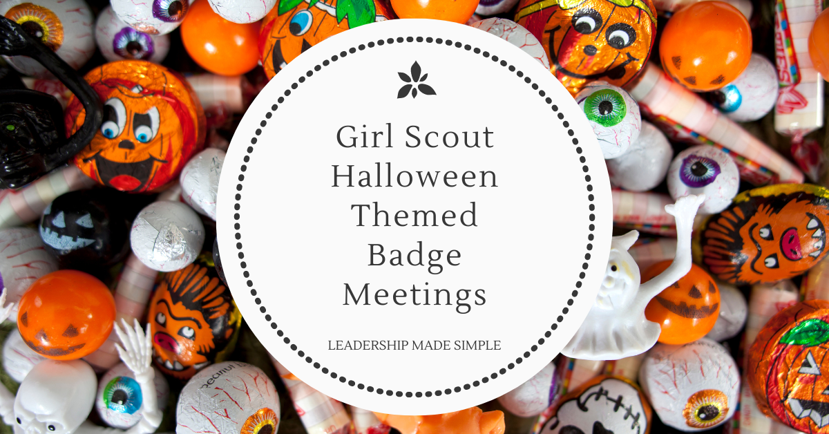 7 Girl Scout Halloween Badge Earning and Fun Themed Meetings