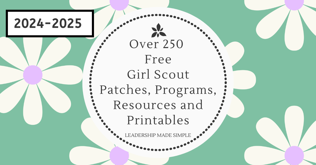 Over 250 Free Girl Scout Patches and Programs, Resources and Printables 2024-2025