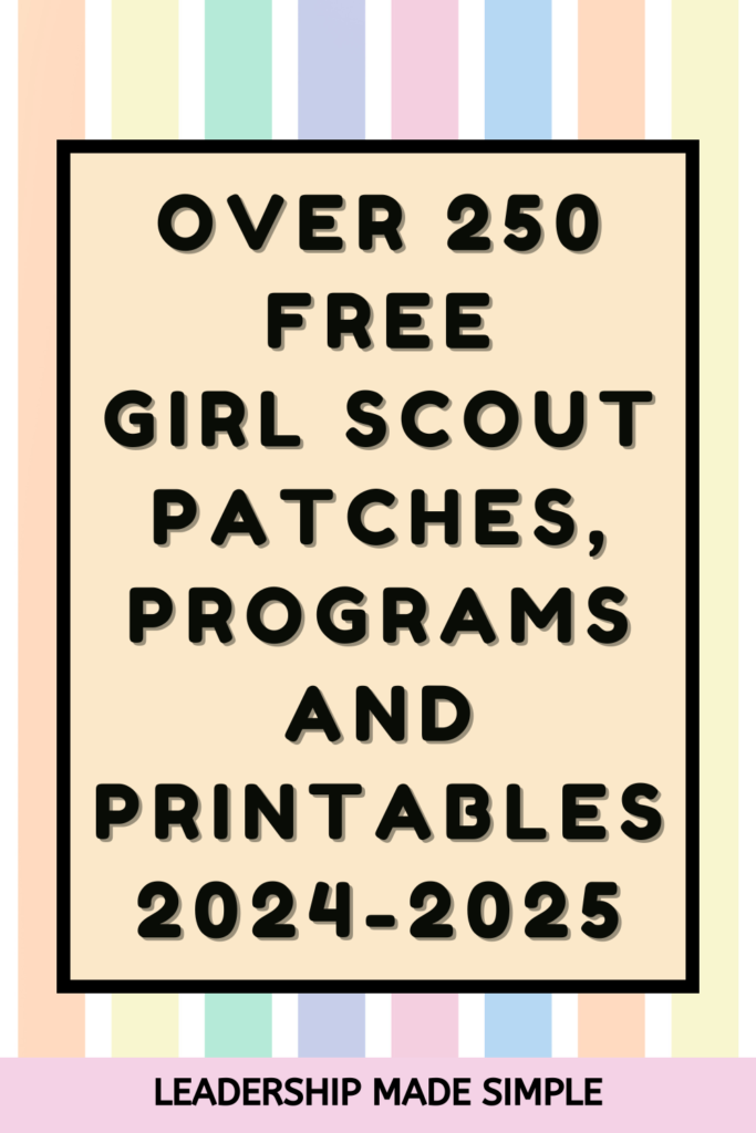 Over 250 Free Girl Scout Patches, Programs, and Printables