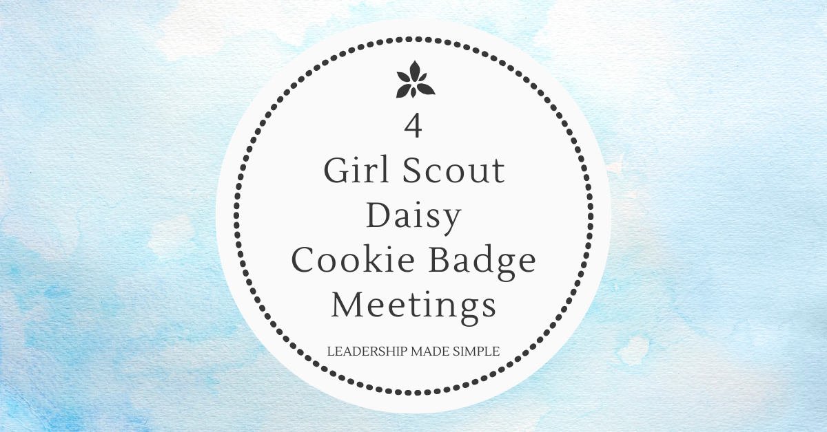 Girl Scout Daisy Cookie Badge Meetings