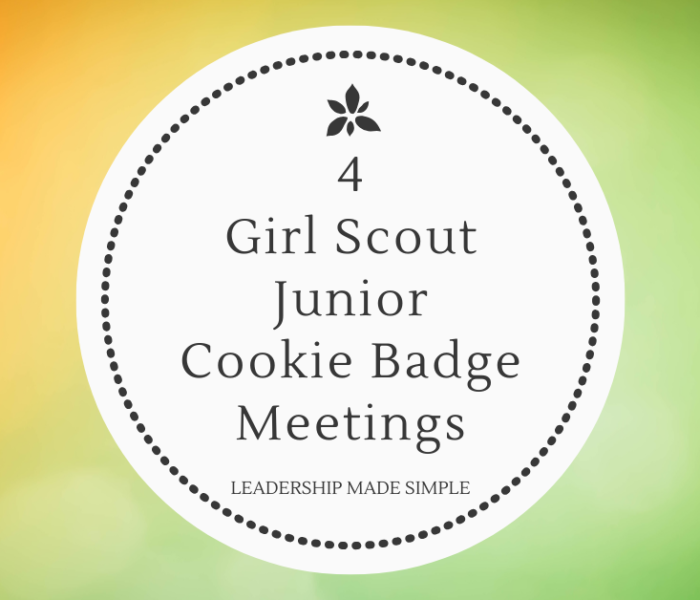 Girl Scout Junior Cookie Badge Meetings