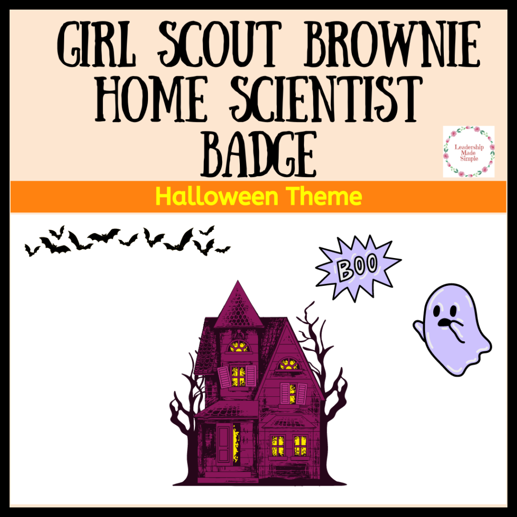 Girl Scout Brownie Home Scientist Badge with a Halloween Theme