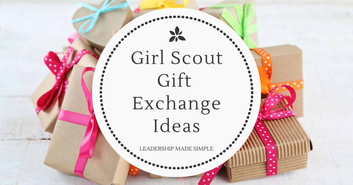 Fun and Easy Girl Scout Gift Exchange Ideas