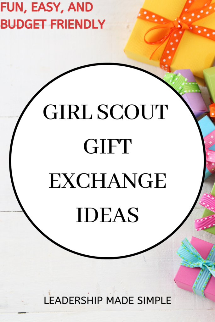 Girl Scout Gift Exchange Ideas