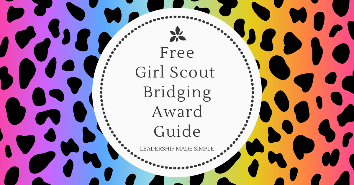 Free Girl Scout Bridging Awards Guide