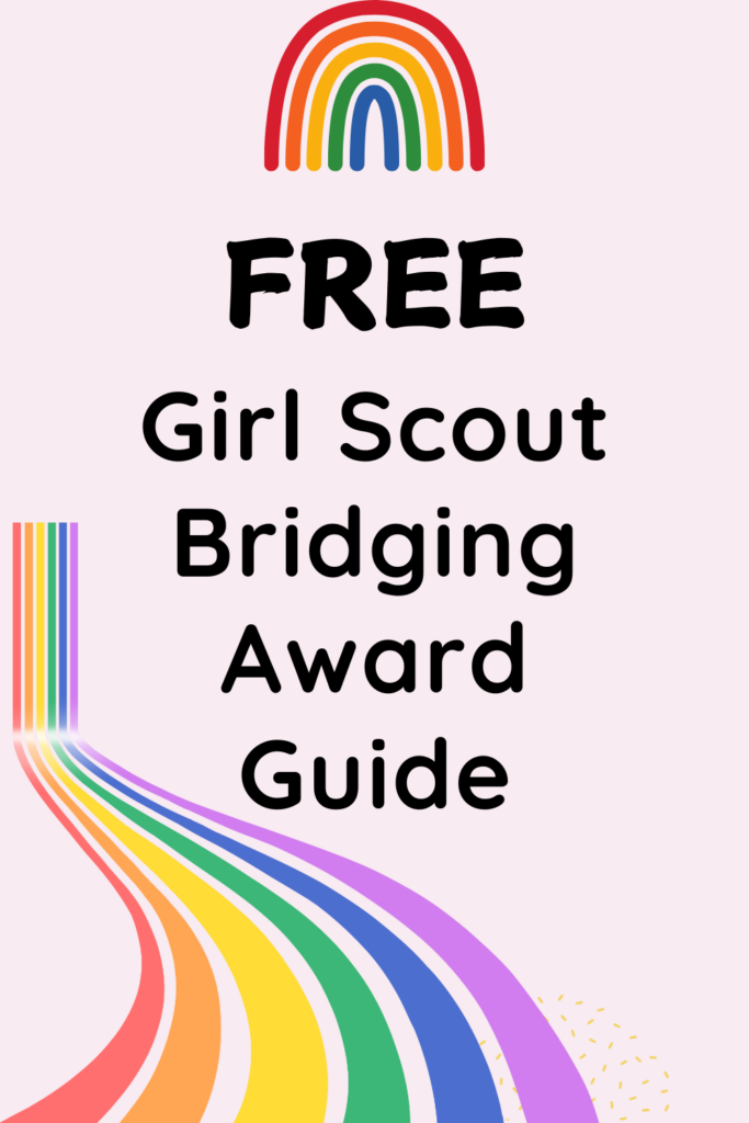 Free Girl Scout Bridging Award Guide