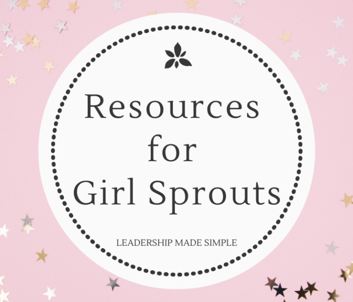 Girl Sprout Resources for Leaders