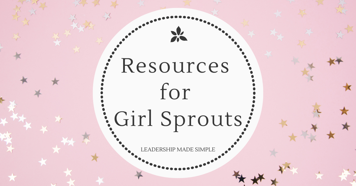 Girl Sprout Resources for Leaders