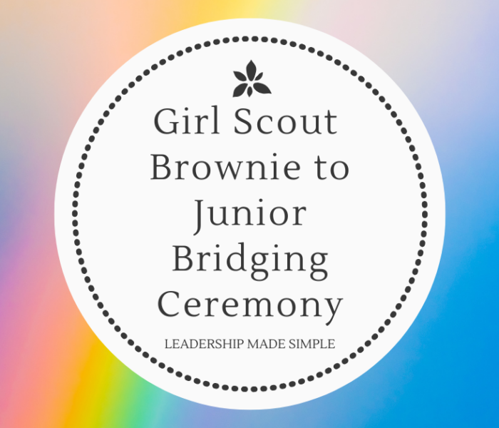 Girl Scout Brownie to Junior Bridging Ceremony Resources