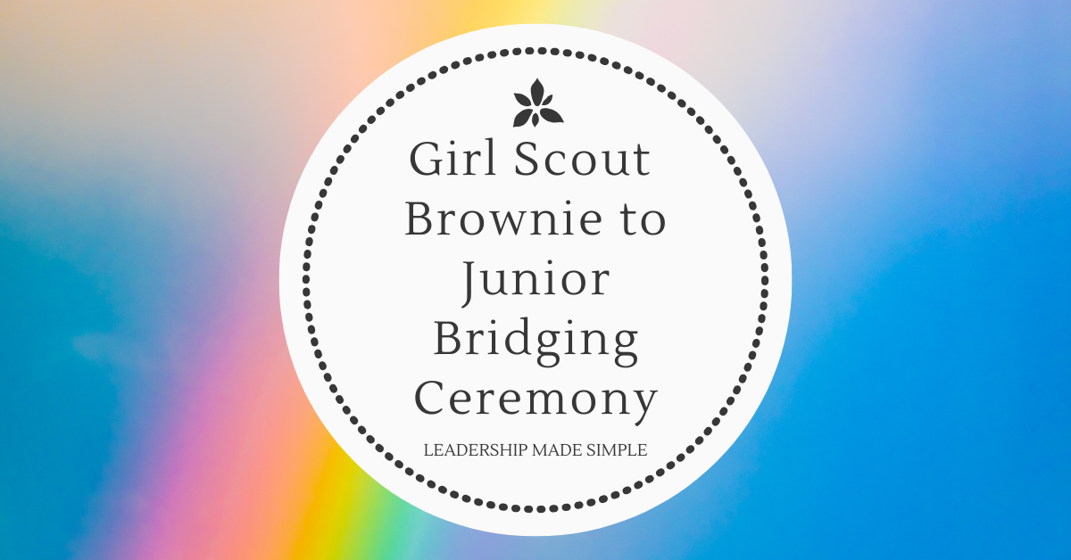 Girl Scout Brownie to Junior Bridging Ceremony Resources