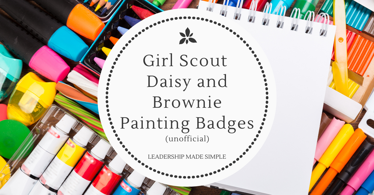 Girl Scout Daisy and Brownie Painting Badges Unofficial