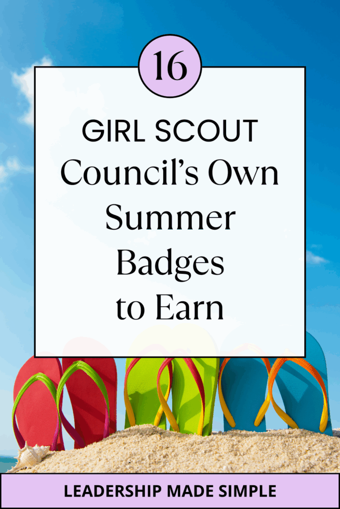 16 Girl Scout Council's Own Summer Badges to Earn