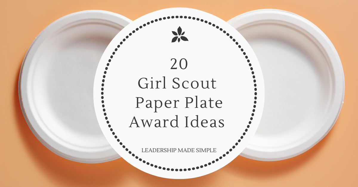 20 Girl Scout Paper Plate Award Ideas