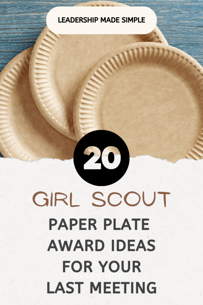 20 Girl Scout Paper Plate Awards for Your Last Meeting