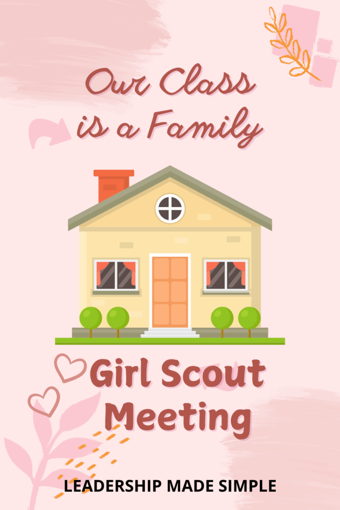 Our Class is a Family Girl Scout Meeting