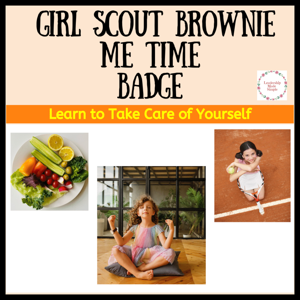 Girl Scout Brownie Me Time Badge Meeting Plan