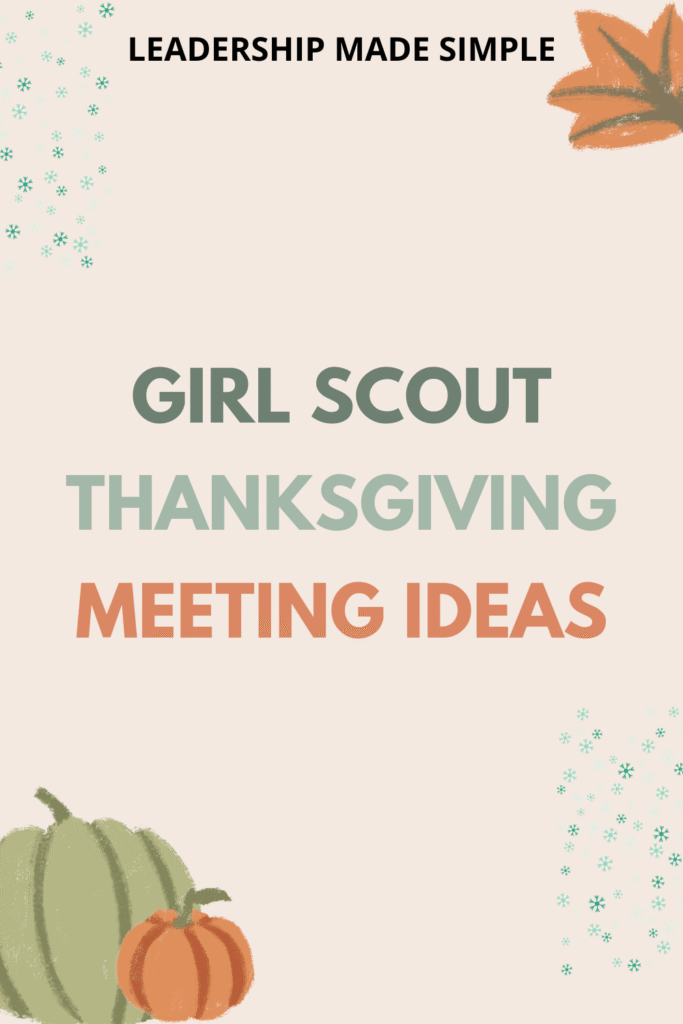 Girl Scout Thanksgiving Meeting ideas