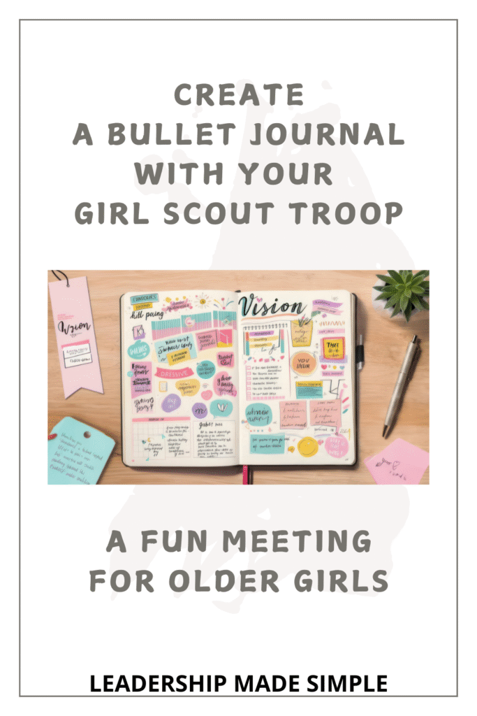 How to Create a Bullet Journal With Your Girl Scout Troop