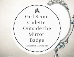Girl Scout Cadette Outside the Mirror Badge