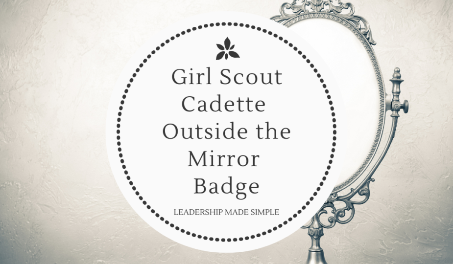 Girl Scout Cadette Outside the Mirror Badge