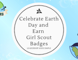 Celebrate Earth Day and Earn Girl Scout Badges