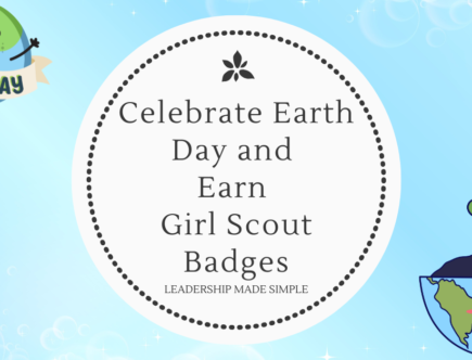 Celebrate Earth Day and Earn Girl Scout Badges