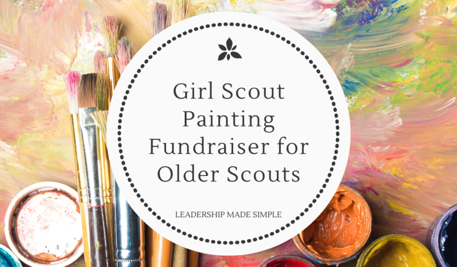 Girl Scout Painting Badge Fundraiser for Older Scouts