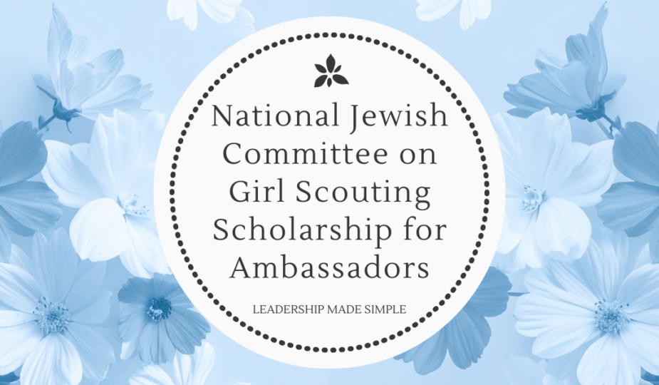 National Jewish Committee on Girl Scout Scholarship for Graduating Ambassadors