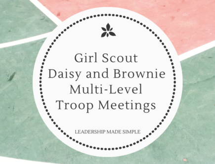 Girl Scout Daisy and Brownie Multi-Level Troop Meetings