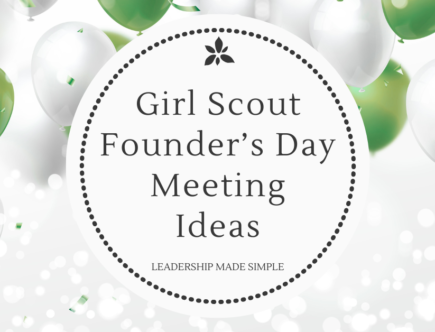 Girl Scout Founder's Day Meeting Ideas